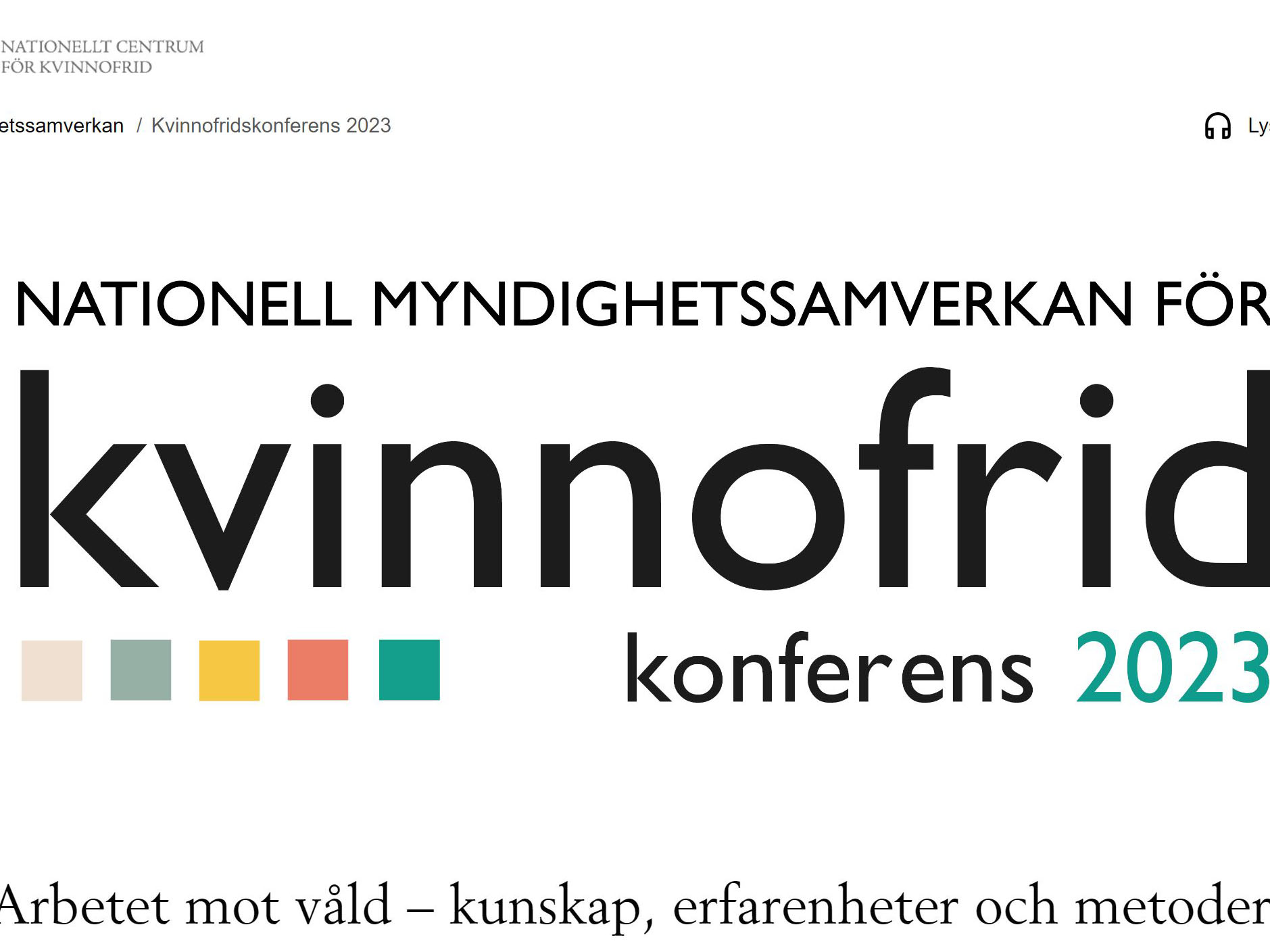 Bilden är ett skärmklipp från kvinnofridskonferensens egen webbsida, konferensen pågår 29-30 augusti 2023. Platsen är Clarion Sign hotel i Stockholm.